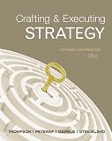 Crafting  Executing Strategy: Concepts and Readings (Crafting  Executing Strategy : Text and Readings)