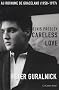 Elvis Presley, Careless Love : Au royaume de Graceland 1958-1977