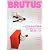 BRUTUS (ブルータス) 2007年 6/1号 [雑誌]