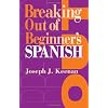 Breaking Out of Beginner's Spanish