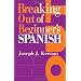 Breaking Out of Beginner's Spanish
