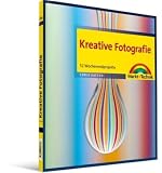 Produkt-Bild: Kreative Fotografie: 52 Wochenendprojekte