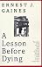 Books : A Lesson Before Dying (Turtleback School & Library Binding Edition)