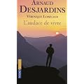 L'audace de vivre