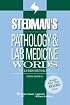 Stedman's Pathology & Laboratory Medicine Words: Includes Histology (Stedman's Word Book Series)