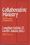 Collaborative Ministry: Skills and Guidelines