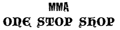 MMA One Stop Shop