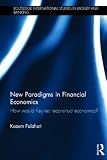 New Paradigms in Financial Economics: How would Keynes