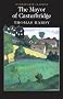 The Mayor of Casterbridge (Wordsworth Classics)