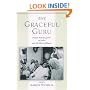 The Graceful Guru: Hindu Female Gurus in India and the United States