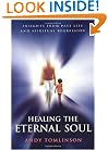 Healing the Eternal Soul: Insights from Past Life and Spiritual Regression
