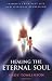 Healing the Eternal Soul: Insights from Past Life and Spiritual Regression