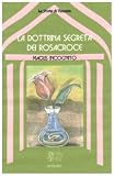 La dottrina segreta dei Rosacroce