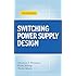 Switching Power Supply Design, 3rd Ed.