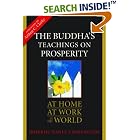The Buddha's Teachings on Prosperity: At Home, At Work, In the World by  Bhikkhu Rahula and Arthur C. Clarke