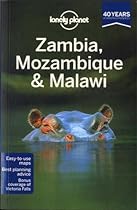 Lonely Planet Zambia Mozambique & Malawi (Travel Guide)