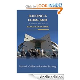 Building a Global Bank: The Transformation of Banco Santander