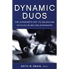 Click here to buy Dynamic Duos: The Alpha Beta Key to Unlocking Success in Gay Relationships by  Keith W. Swain.