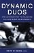 Dynamic Duos: The Alpha/Beta Key to Unlocking Success in Gay Relationships