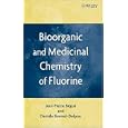 Bioorganic and Medicinal Chemistry of Fluorine