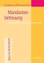 ReFaWi - &Uuml;bungsf&auml;lle: Mandantenbetreuung: &Uuml;bungsf&auml;lle f&uuml;r Rechtsfachwirte (Tipps und Taktik)