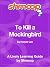 To Kill a Mockingbird: Shmoop Study Guide