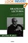 Brazilian Lectures: 1973 Sao Paolo, 1974 Rio de Janeiro/Sao Paolo (Pts. 1 & 2)