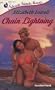 Chain Lightning (Silhouette Intimate Moments No. 256)