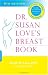 Books : Dr. Susan Love's Breast Book:4th Edition 2005