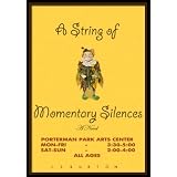A String of Momentary Silences ~ L.S. Burton