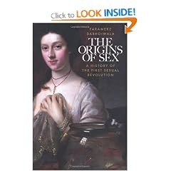 The Origins of Sex: A History of the First Sexual Revolution