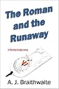 The Roman and the Runaway