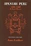 Spanish Peru, 1532-1560: A Social History
