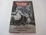 Guardians and angels : parents and children in nineteenth-century literature