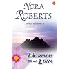 Lagrimas de la luna / Tears of the Moon (Trilogía irlandesa II) (Irish Trilogy) (Spanish Edition)