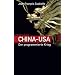 China - USA. Der programmierte Krieg