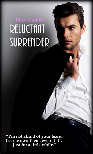 Reluctant Surrender (Trust In Me Book 2)