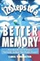 12 Steps to a Better Memory