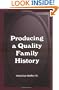 Producing a Quality Family History