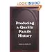 Producing a Quality Family History