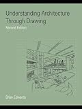 Understanding architecture through drawing