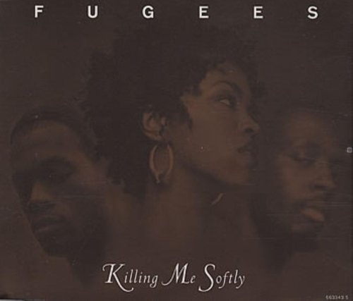 Fugees - Killing Me Softly [Lp Version W/Out Intro] Lyrics - Zortam Music