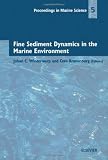 FINE SEDIMENT DYNAMICS IN THE MARINE ENVIRONMENT, Volume 5 (Proceedings in Marine Science)
