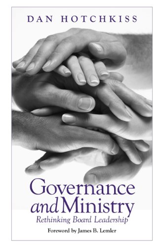 Governance and Ministry: Rethinking Board Leadership