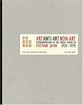 Art, Anti-Art, Non-Art: Experimentations in the Public Sphere in Postwar Japan, 1950-1970 (Getty Trust Publications: Getty Research Institute for the History of Art and the Humanities)