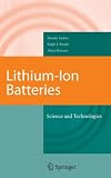 Lithium-Ion Batteries: Science and Technologies