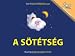 A Sötétség | The Dark (Hungarian Edition) by Rouzanna Baghdasaryan