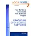 How To Run A Successful Free Software Project - Producing Open Source Software