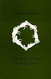 The still unborn about the dead : selected poems