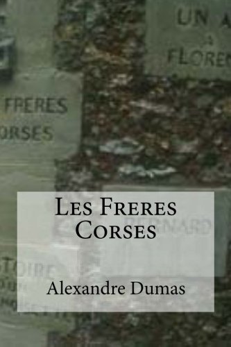 Les Freres Corses (French Edition)
